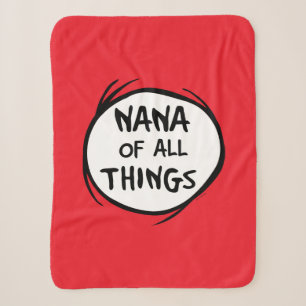 Dr. Seuss Nana of All Things Grandma Design Sherpa Blanket