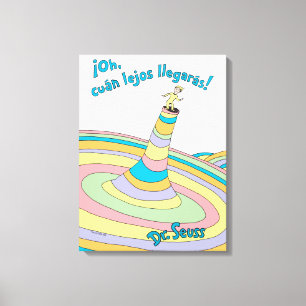 Dr. Seuss   ¡Oh, cuán lejos llegarás! Canvas Print