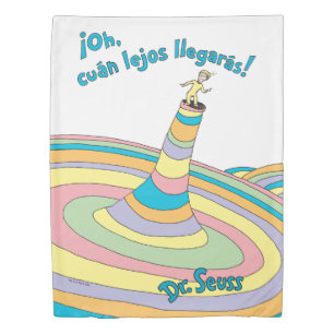 Dr. Seuss ¡Oh, cuán lejos llegarás! Duvet Cover