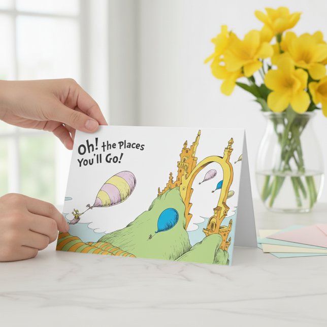 Dr. Seuss | Oh, The Places You'll Go! Card (Creator Uploaded)