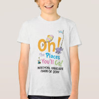 Dr. Seuss | Oh, The Places You'll Go! Class of