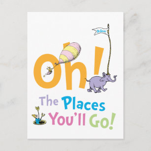 Dr. Seuss   Oh, The Places You'll Go! Postcard