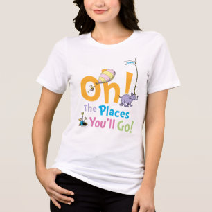 Dr. Seuss Oh, The Places You'll Go! Tri-Blend Shirt