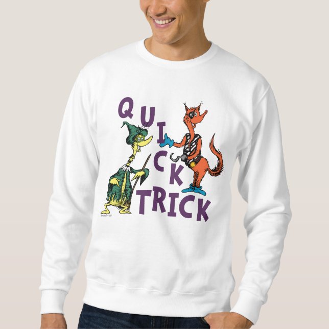 Dr. Seuss | Quick Trick Halloween Graphic Sweatshirt (Front)