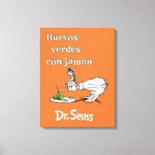 Dr. Seuss Spanish Green Eggs and Ham Canvas Print