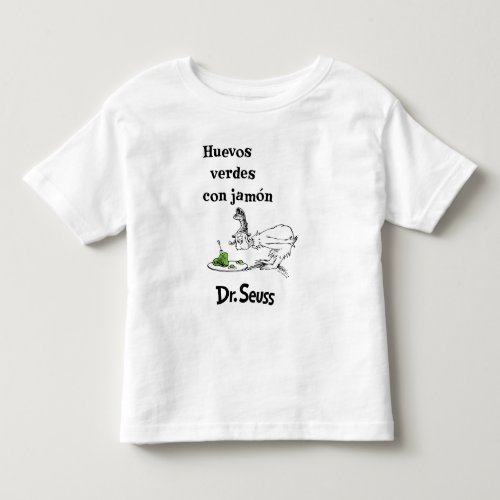 Dr. Seuss Spanish Green Eggs and Ham Toddler T-shirt