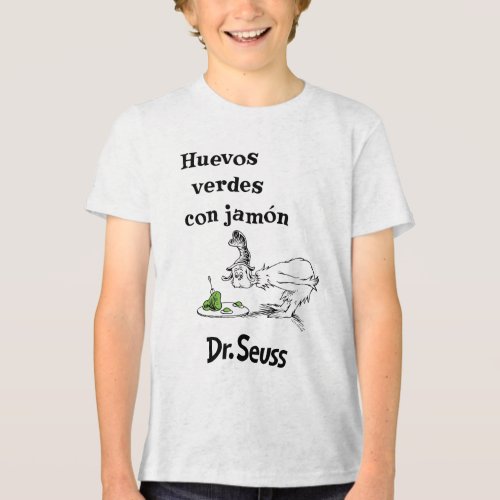 Dr. Seuss Spanish Green Eggs and Ham Tri-Blend Shirt