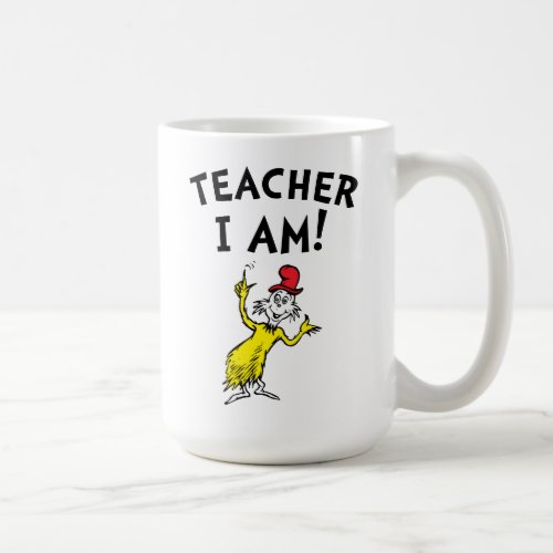 Dr Seuss  Teacher I Am Coffee Mug