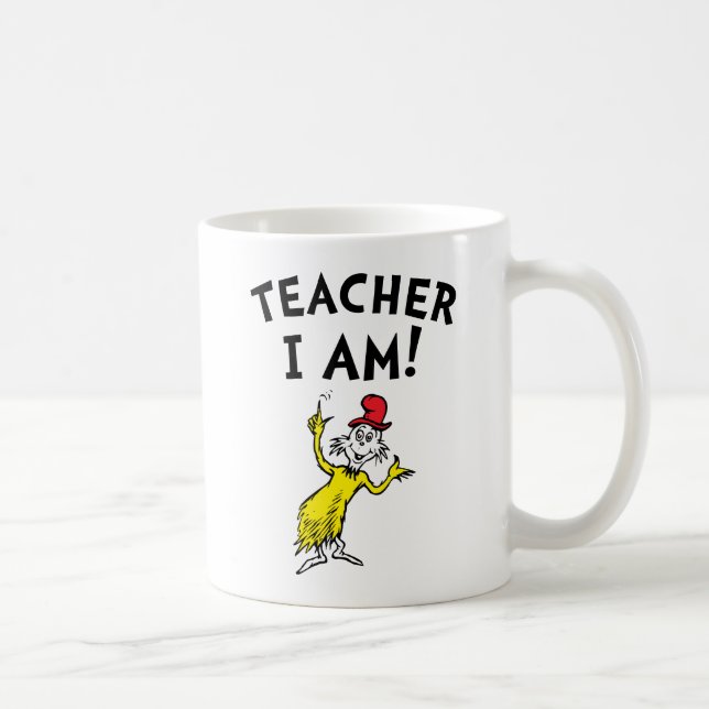 Dr. Seuss | Teacher I Am! Coffee Mug (Right)