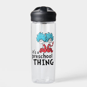 Dr. Seuss Teacher It's A Preschool Thing Water Bottle