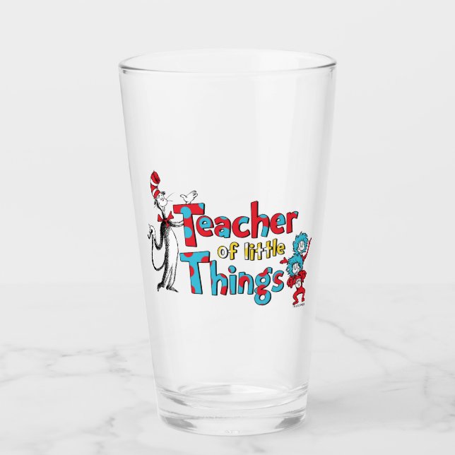 Dr. Seuss | Teacher of little Things Glass (Front)