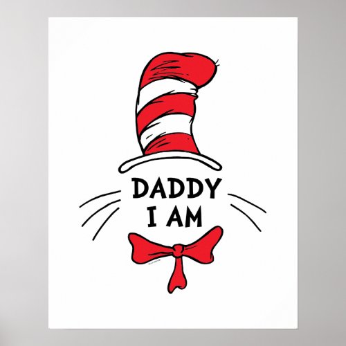 Dr Seuss  The Cat in the Hat _ Daddy I am Poster