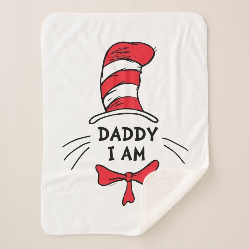 Dr Seuss  The Cat in the Hat _ Daddy I am Sherpa Blanket
