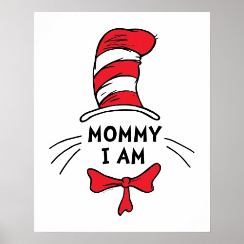 Dr Seuss  The Cat in the Hat _ Mommy I am Poster