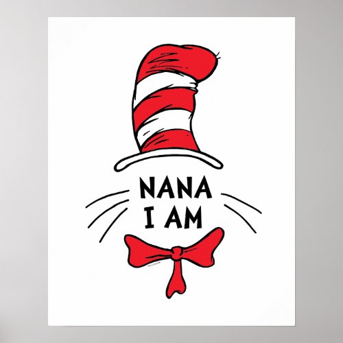 Dr Seuss  The Cat in the Hat _ Nana I am Poster