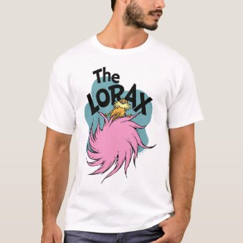 Dr. Seuss | The Lorax In A Tree T-shirt by DrSeussShop at Zazzle