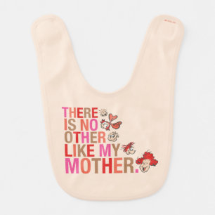 Dr. Seuss There Is No Other Like My Mother Baby Bib