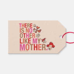 Dr. Seuss   There Is No Other Like My Mother Gift Tags
