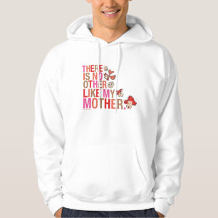 Dr. Seuss There Is No Other Like My Mother Hoodie