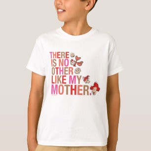 Dr. Seuss There Is No Other Like My Mother T-Shirt