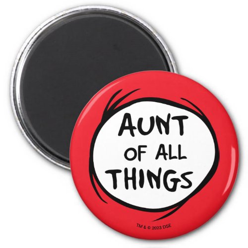 Dr Seuss  Thing 1 Thing 2 _ Aunt of all Things Magnet
