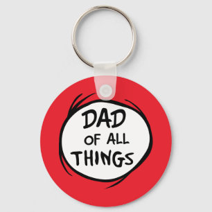 Dr. Seuss   Thing 1 Thing 2 - Dad of all Things Keychain