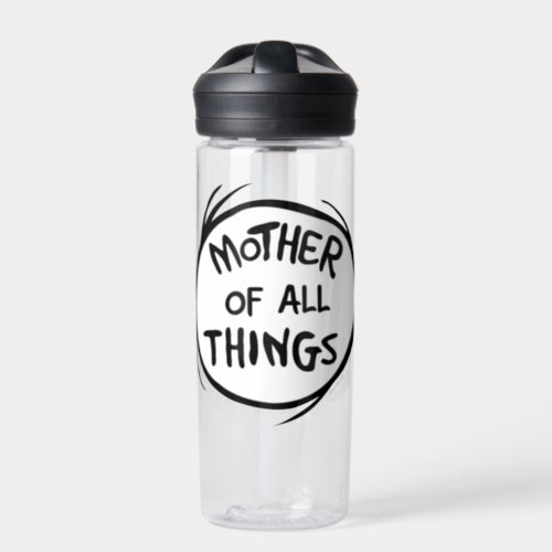 Dr Seuss  Thing 1 Thing 2 _ Mother of all Things Water Bottle