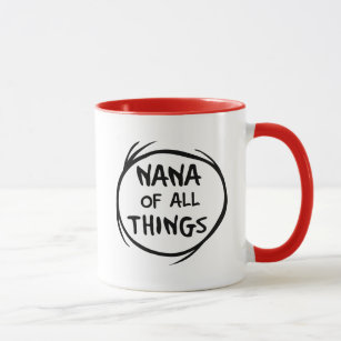 Dr. Seuss   Thing 1 Thing 2 - Nana of all Things Mug