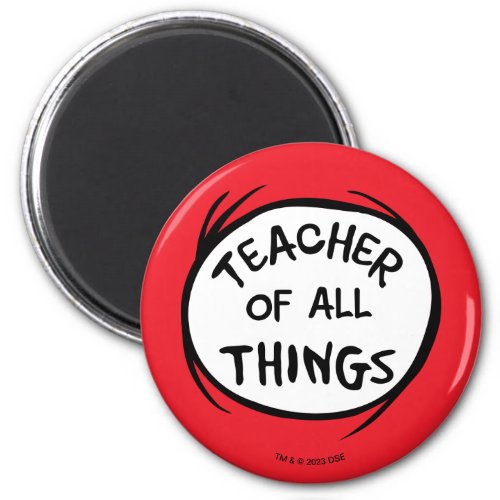 Dr Seuss Thing 1 Thing 2 _ Teacher of all Things Magnet