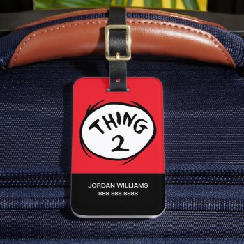 Dr. Seuss | Thing 1 Thing 2 - Thing 2 Luggage Tag by DrSeussShop at Zazzle