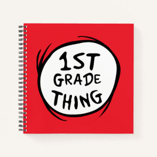 Dr. Seuss Thing One Thing Two - 1st Grade Thing Notebook