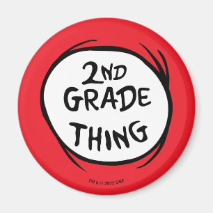 Dr. Seuss Thing One Thing Two - 2nd Grade Thing Magnet