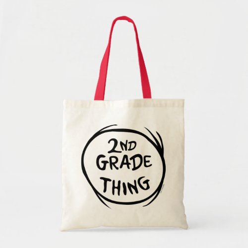 Dr Seuss  Thing One Thing Two _ 2nd Grade Thing Tote Bag