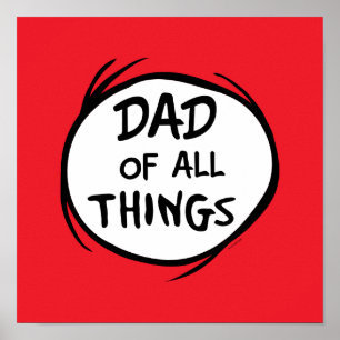 Dr. Seuss Thing One Thing Two - Dad of all Things Poster