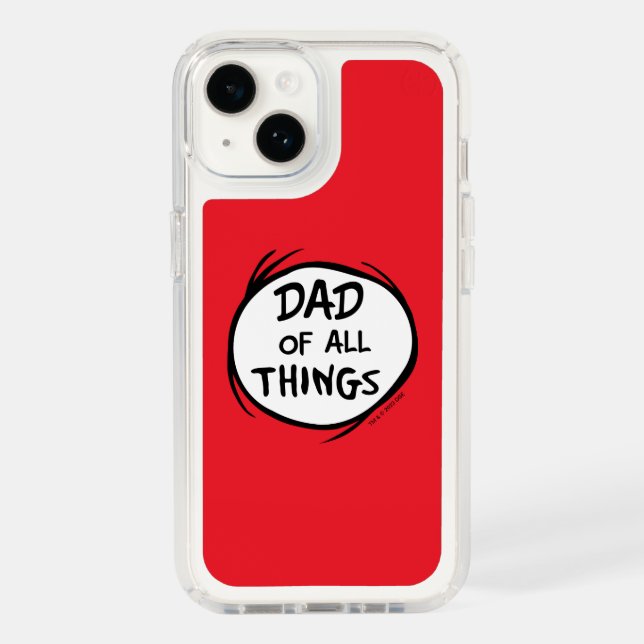 Dr. Seuss Thing One Thing Two - Dad of all Things Speck iPhone Case (Front)