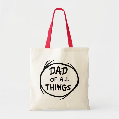 Dr Seuss Thing One Thing Two _ Dad of all Things Tote Bag