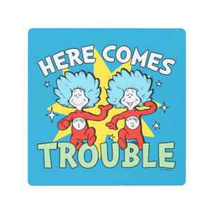 Dr. Seuss Thing One Thing Two Here Comes Trouble Metal Print