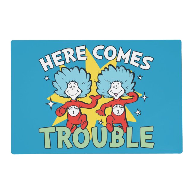 Dr. Seuss | Thing One Thing Two Here Comes Trouble Placemat (Front)