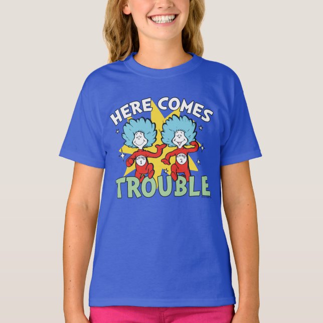 Dr. Seuss | Thing One Thing Two Here Comes Trouble T-Shirt (Front)