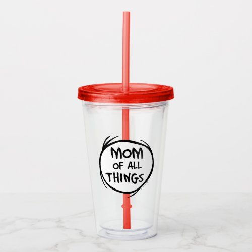 Dr Seuss Thing One Thing Two _ Mom of all Things Acrylic Tumbler