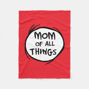Dr. Seuss Thing One Thing Two - Mom of all Things Fleece Blanket
