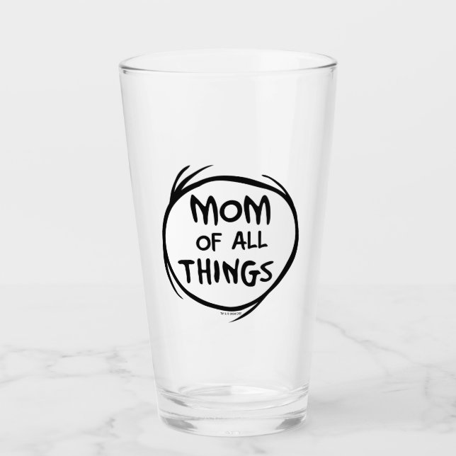 Dr. Seuss Thing One Thing Two - Mom of all Things Glass (Front)
