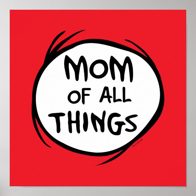 Dr. Seuss Thing One Thing Two - Mom of all Things Poster (Front)