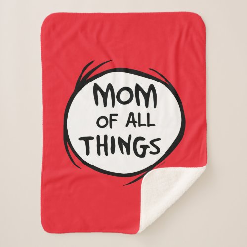 Dr Seuss Thing One Thing Two _ Mom of all Things Sherpa Blanket