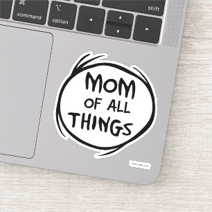 Dr. Seuss Thing One Thing Two - Mom of all Things Sticker