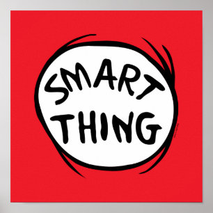 Dr. Seuss Thing One Thing Two - Smart Thing Poster