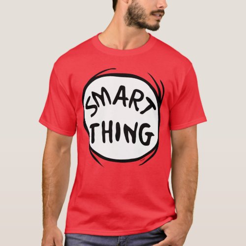 Dr Seuss  Thing One Thing Two _ Smart Thing T_Shirt