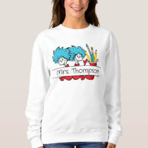 Dr. Seuss Thing One Thing Two Teacher Name Sweatshirt
