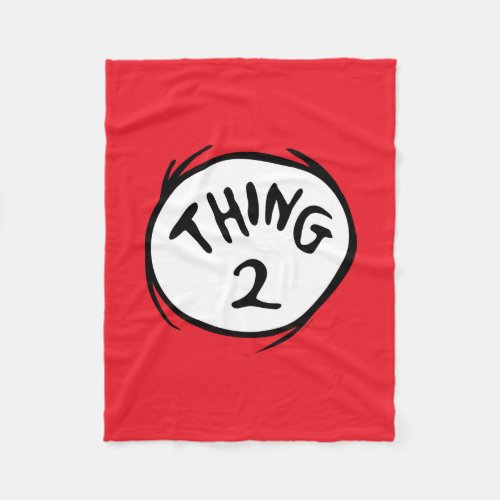Dr Seuss  Thing One Thing Two _ Thing Two Fleece Blanket