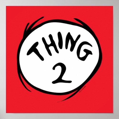 Dr Seuss  Thing One Thing Two _ Thing Two Poster